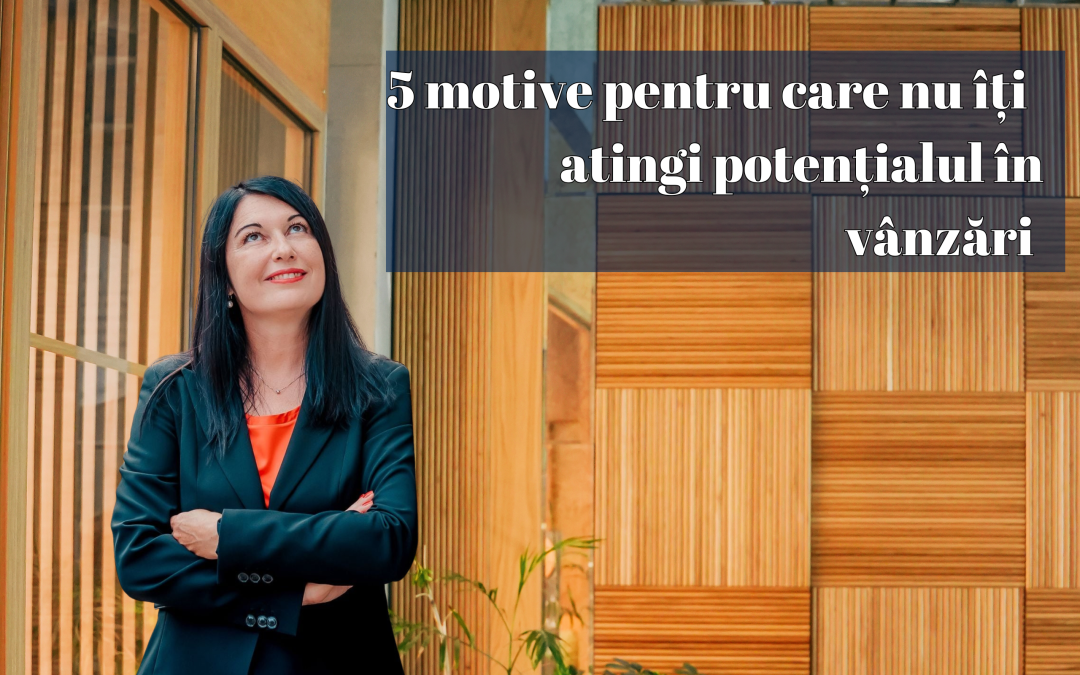 5  CAUZE pentru care antreprenorii nu își setează obiective în vânzări